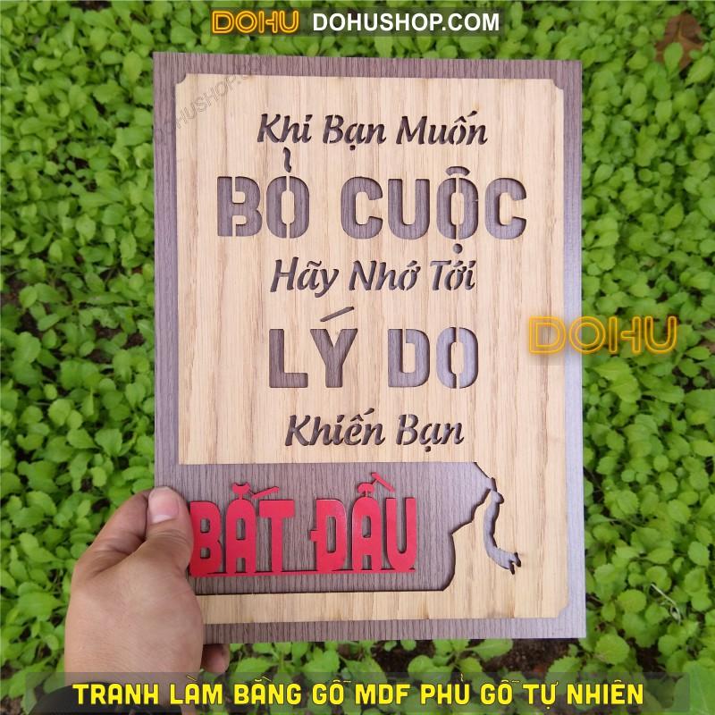 Tranh Slogan Gỗ Tạo Động Lực DOHU207: “Khi bạn muốn bỏ cuộc hãy nhớ tới lý do khiến bạn bắt đầu".