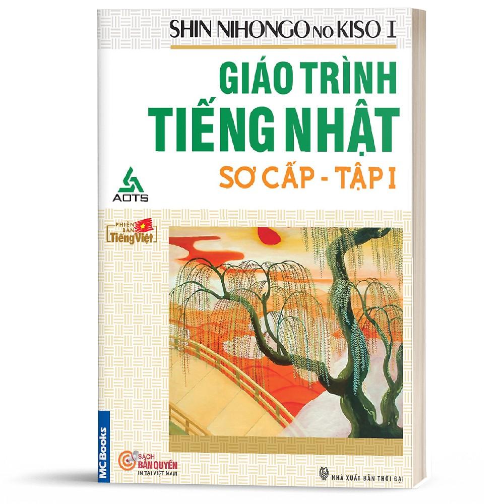 Sách - Shin Nihongo no Kiso I - Giáo Trình Tiếng Nhật Sơ Cấp - Tập 1 (Bản Dịch Tiếng Việt) - MCBooks