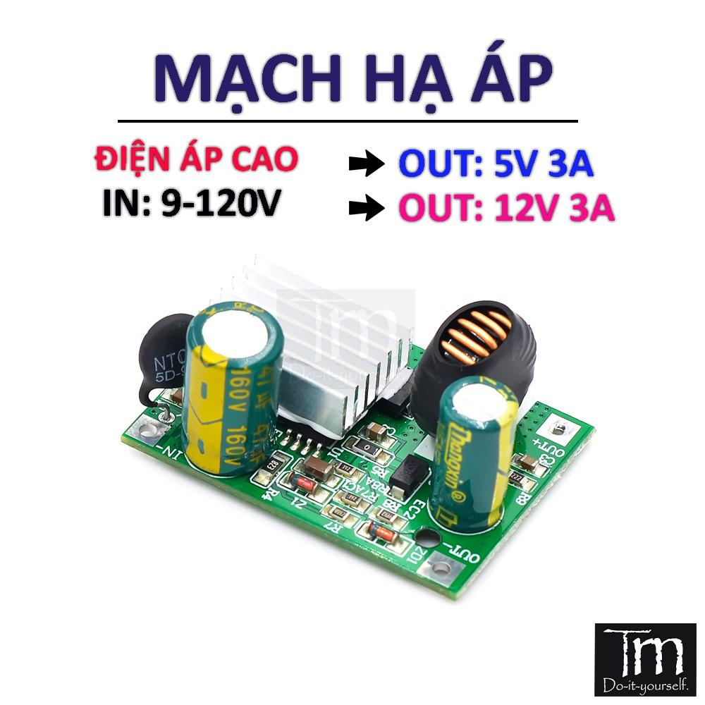 Mạch Hạ áp 9-120V Điện Áp Cao Xuống 5-12V 3A