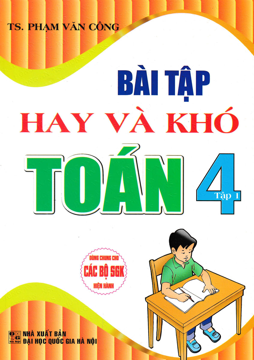 Bài Tập Hay Và Khó Toán 4 - Tập 1 _HA