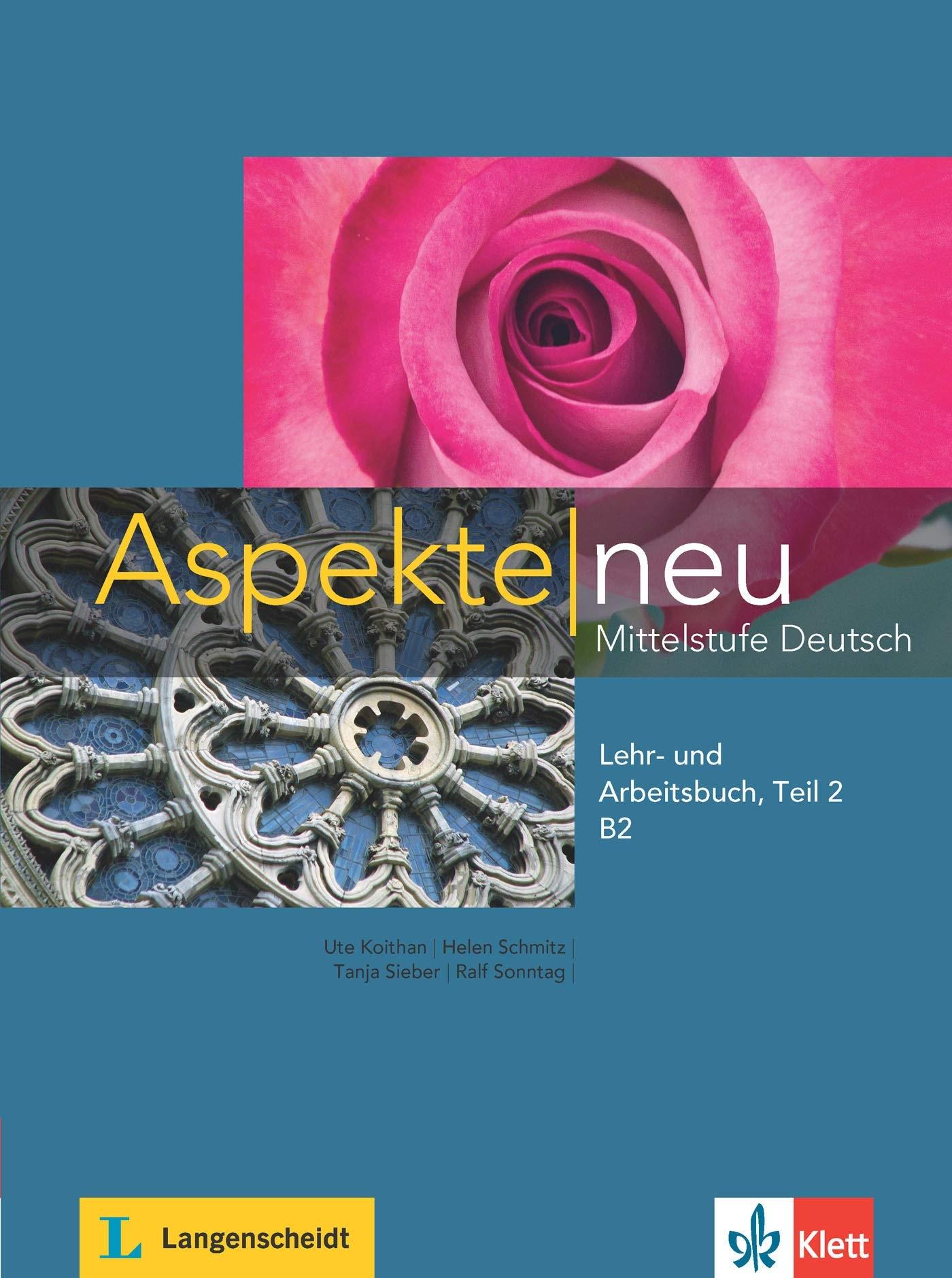 Aspekte neu B2: Mittelstufe Deutsch. Lehr- und Arbeitsbuch mit Audio-CD, Teil 2