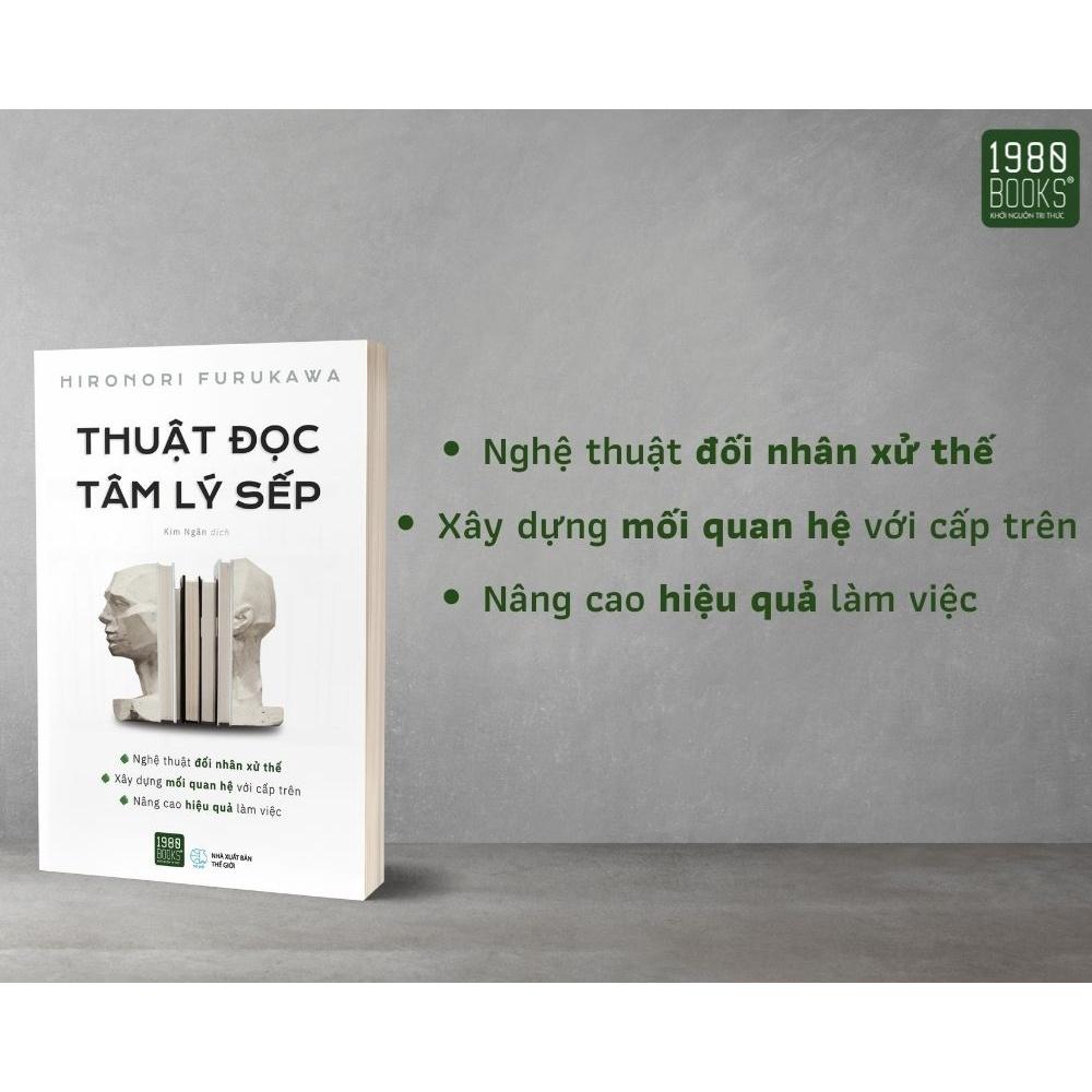 Sách  Thuật đọc tâm lý Sếp - BẢN QUYỀN