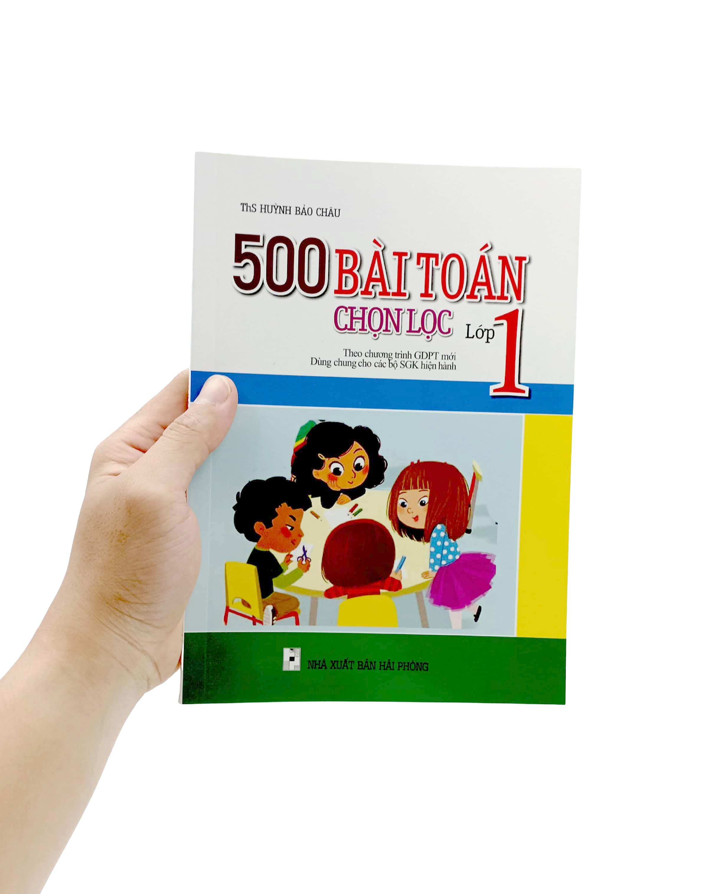 500 Bài Toán Chon Lọc Lớp 1 (Theo Chương Trình Giáo Dục Phổ Thông Mới)