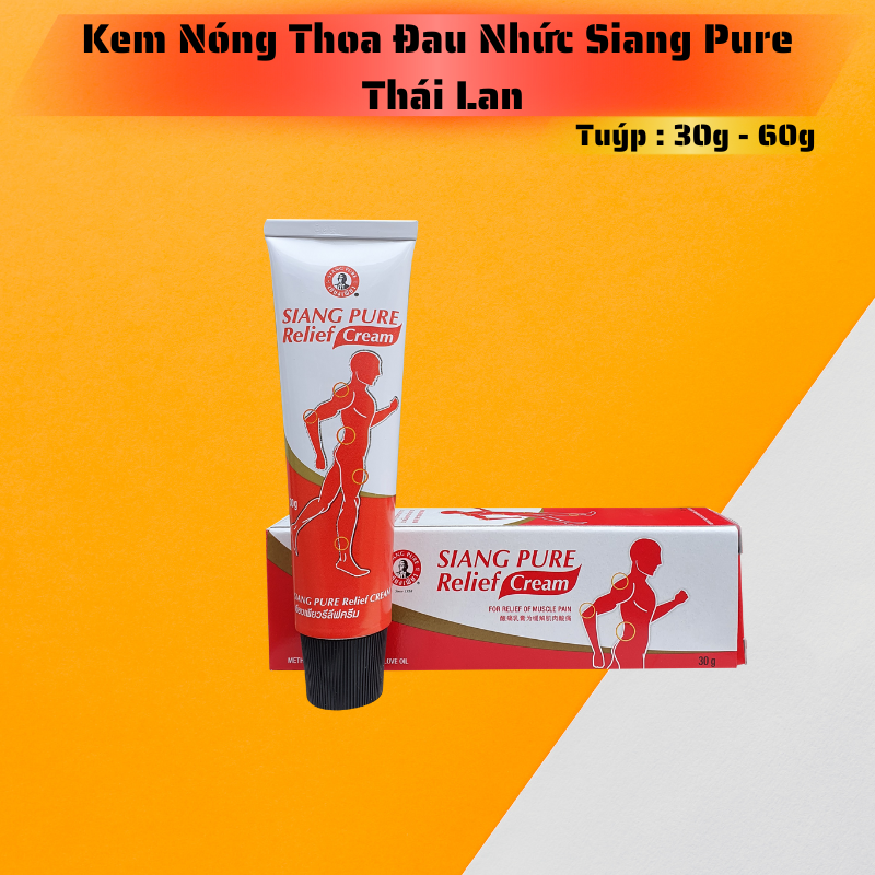 Dầu nóng xoa bóp Relief Cream Siang Pure Hiệu Ông Già 30g - 60g