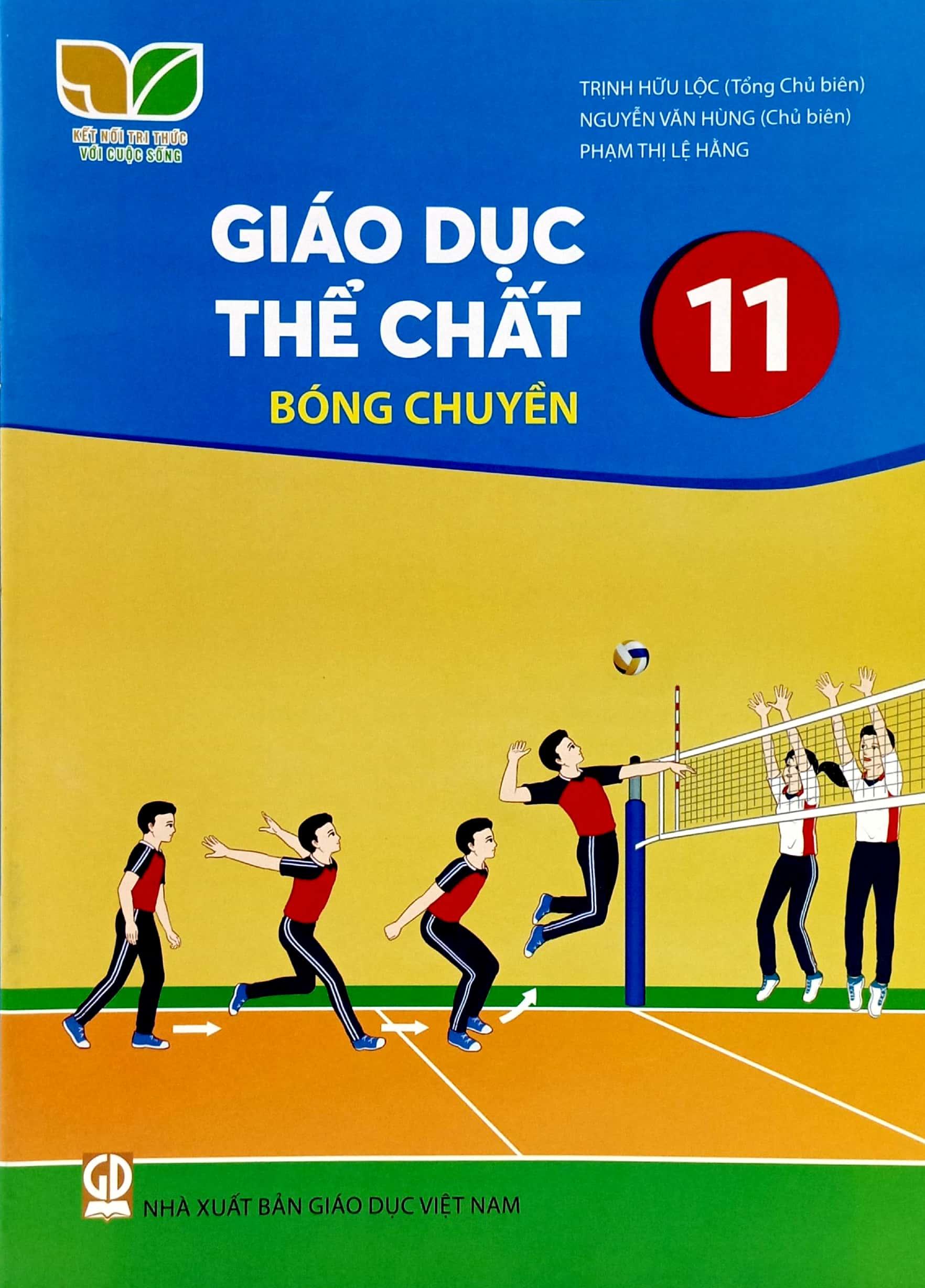Sách Giáo Khoa Giáo Dục Thể Chất 11 - Bóng Chuyền (Kết Nối Tri Thức) (Chuẩn)
