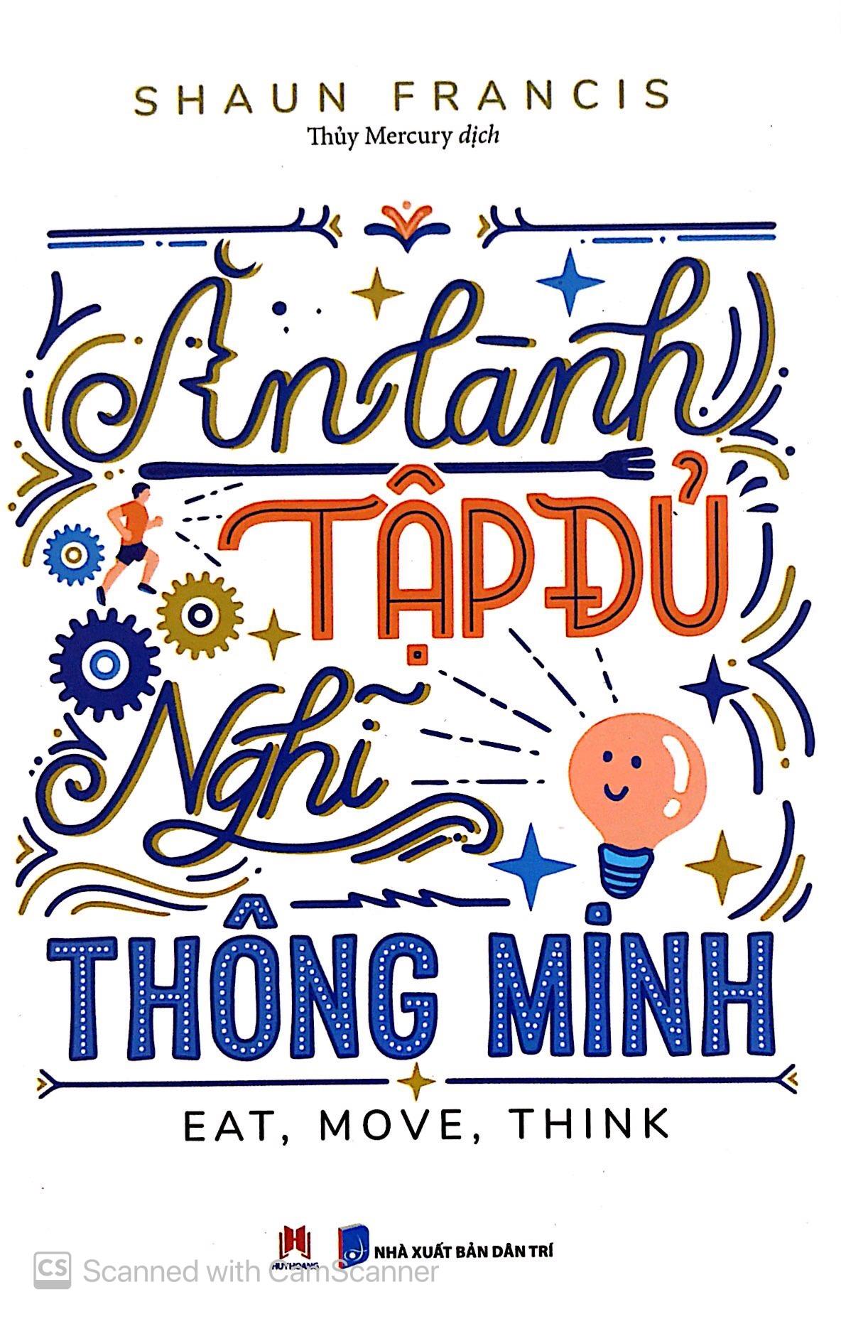 Ăn Lành , Tập Đủ , Nghĩ Thông Minh