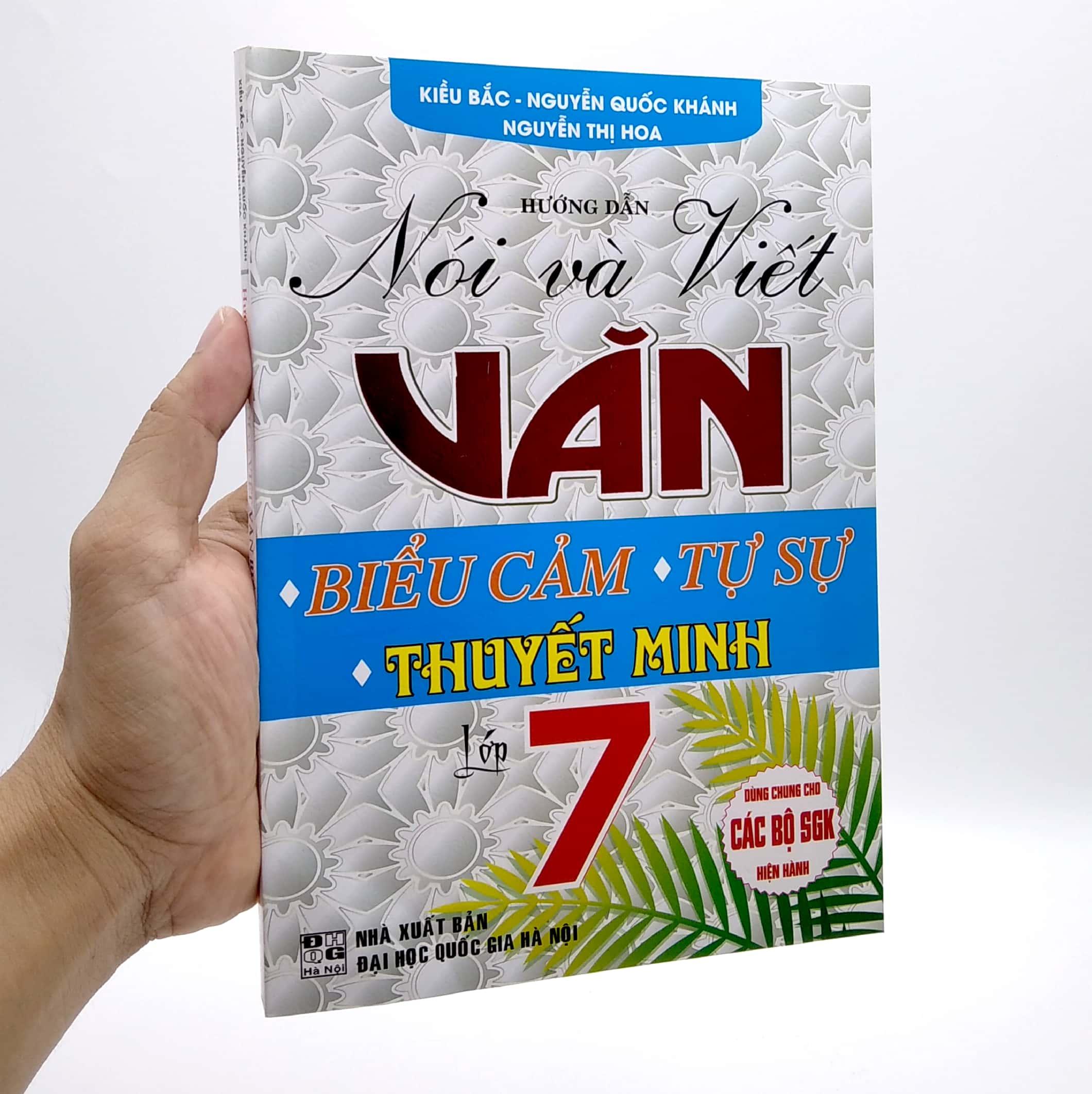 Hướng Dẫn Nói Và Viết Văn - Biểu Cảm, Tự Sự, Thuyết Minh Lớp 7