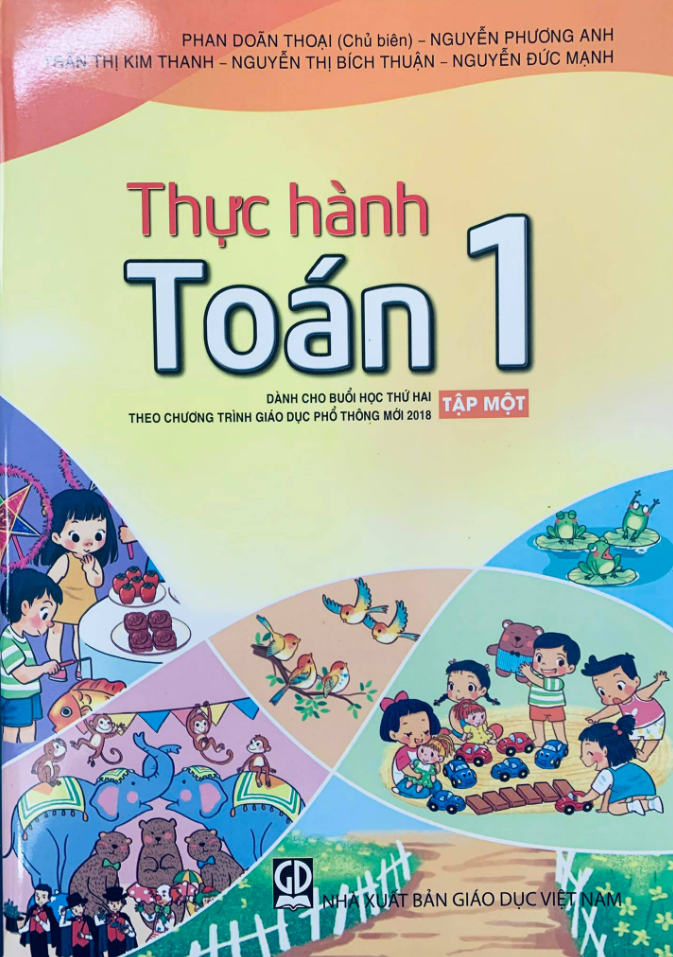 Sách - Thực Hành Toán 1 - Tập 1 - Dành Cho Buổi Học Thứ Hai - Theo Chương Trình Giáo Dục Phổ Thông Mới 2018