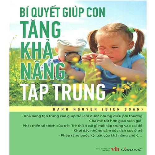 Bí Quyết Giúp Con Tăng Khả Năng Tập Trung