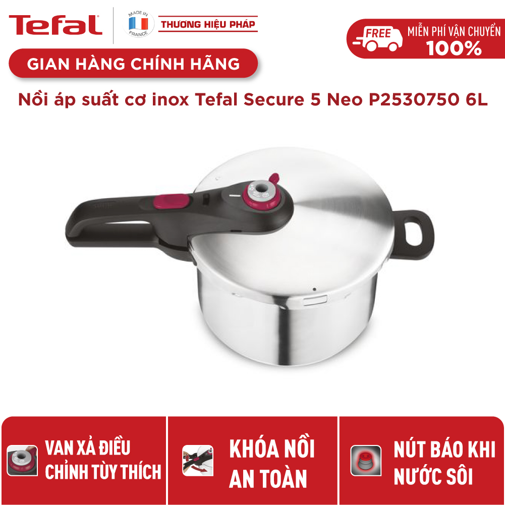 Nồi áp suất cơ inox Tefal Secure 5 Neo 6L - P2530750, dùng cho mọi loại bếp - Hàng chính hãng