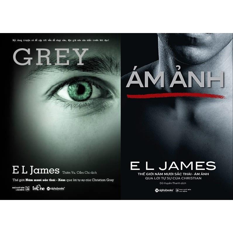 Sách Combo Năm mươi Sắc Thái Qua Lời Tự Sự Của Christian Grey : Ám Ảnh + Grey (2 cuốn) - Alphabooks - BẢN QUYỀN