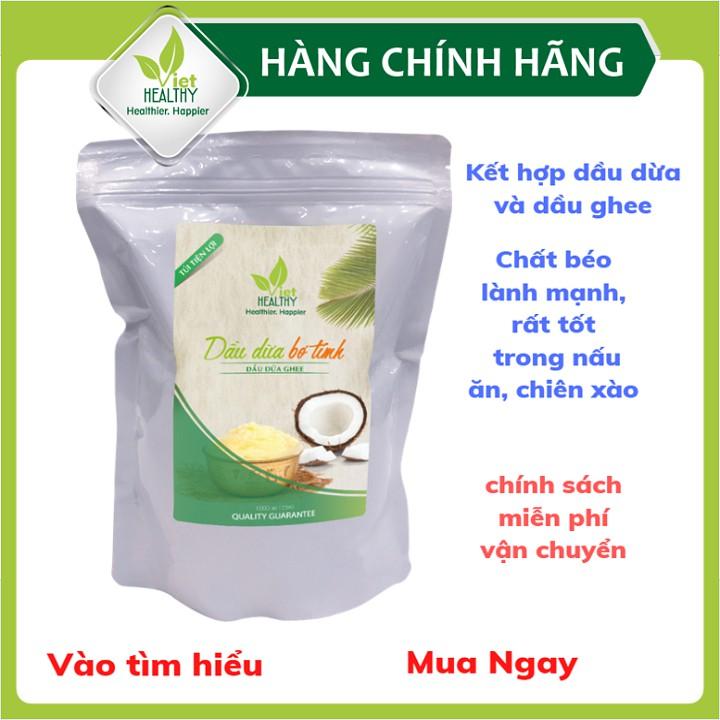 Dầu Dừa Ghee Lên Men Tách Lạnh Tinh Khiết VietHealthy 1000ml (Túi Tiện Lợi)