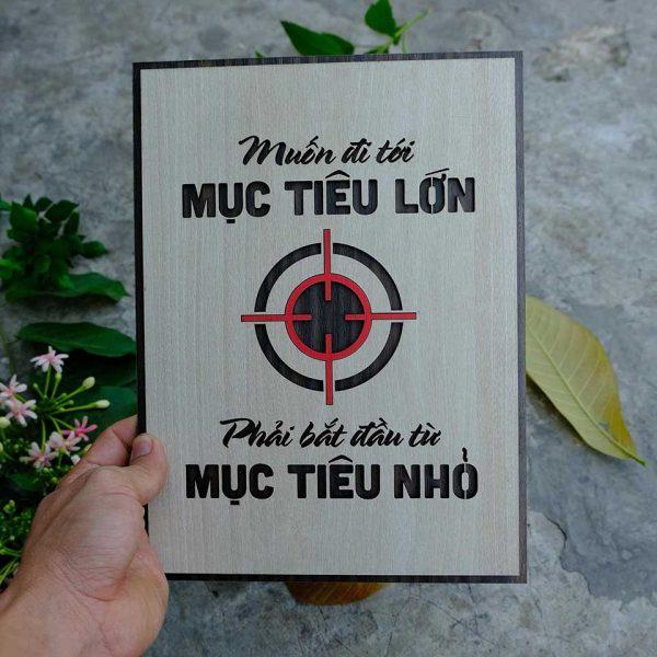 Tranh gỗ decor tạo động lực "Muốn đi tới mục tiêu lớn - Phải bắt đầu từ mục tiêu nhỏ"
