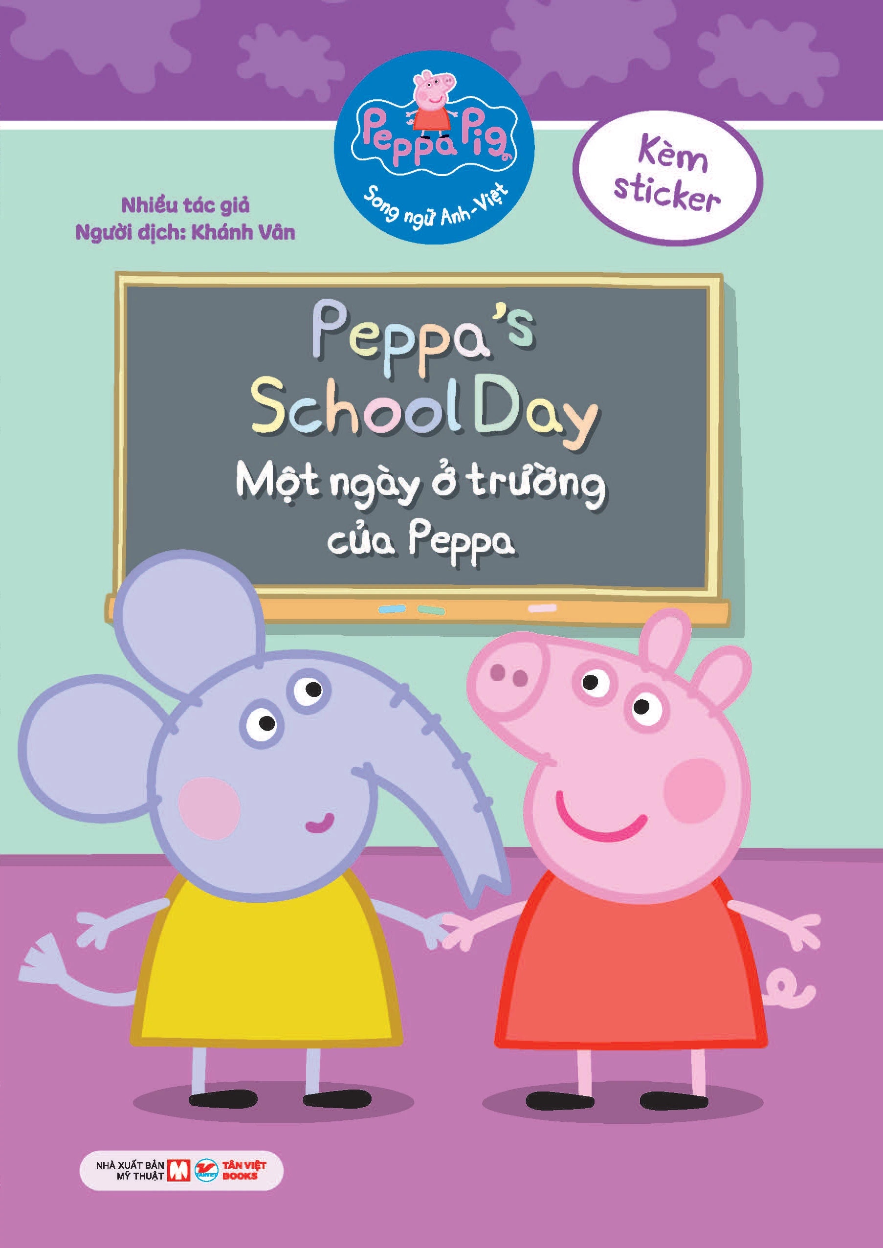 Một Ngày Ở Trường Của Peppa - Peppa Pig Song Ngữ Anh-Việt - Tặng Kèm Sticker
