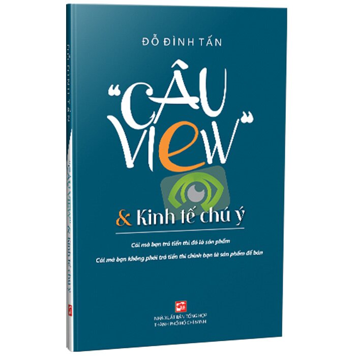 Sách - Câu View Và Kinh Tế Chú Ý