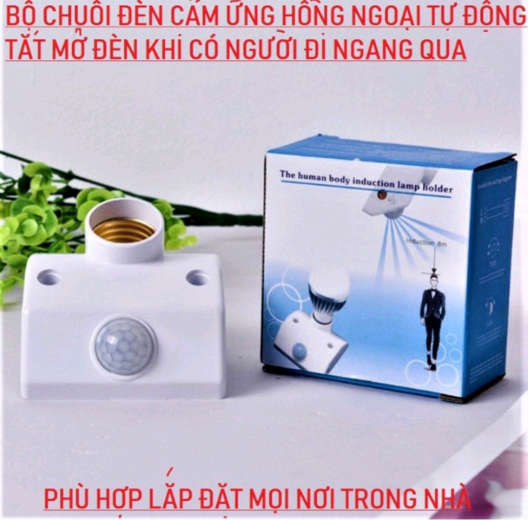 BỘ ĐUÔI ĐÈN CẢM BIẾN HỒNG NGOẠI TỰ ĐỘNG BẬT TẮT ĐÈN BẰNG CẢM ỨNG HỒNG NGOẠI THÔNG MINH HÀNG CHUẨN