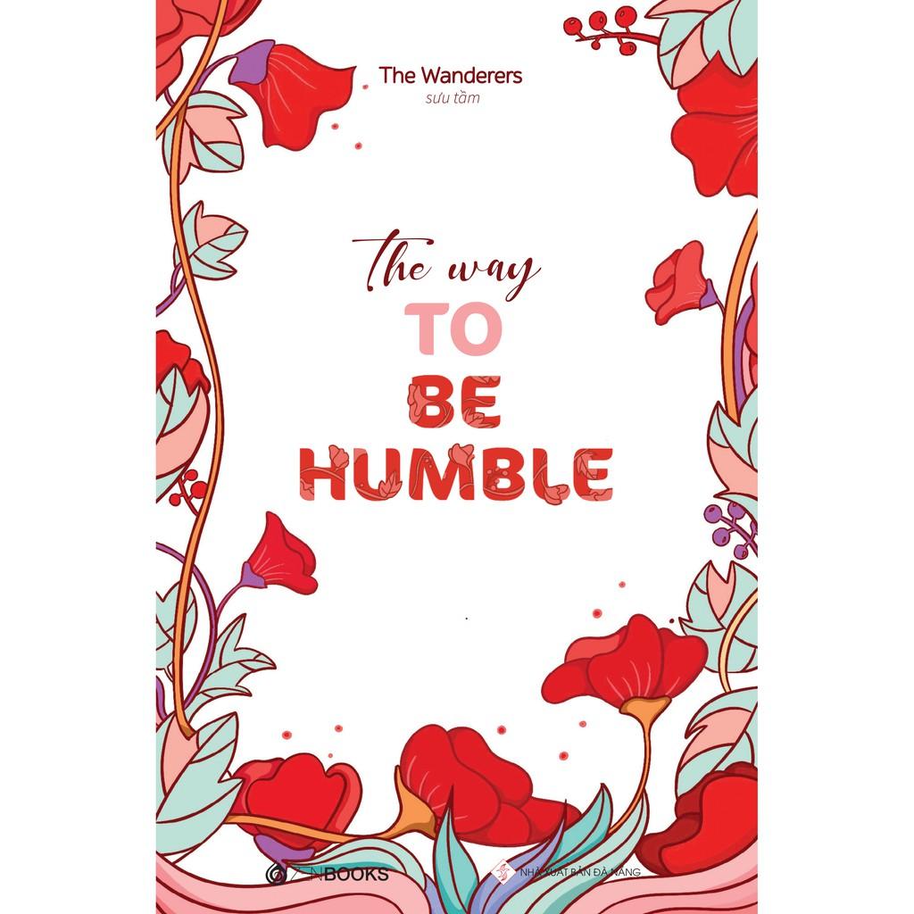 Sách The Way To Be Humble