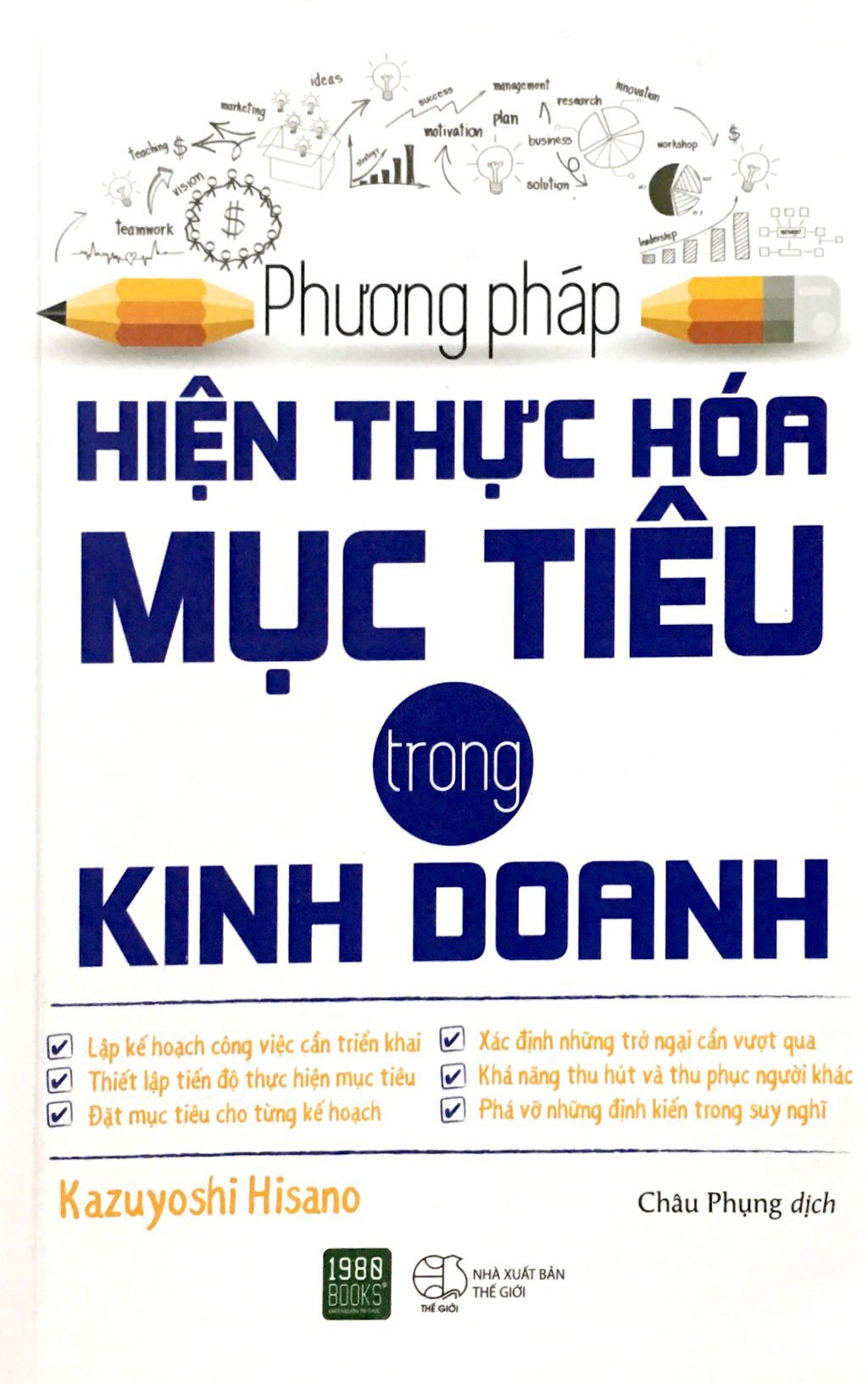 Sách Hướng Nghiệp Phát Triển Doanh Nghiệp- Phương Pháp Hiện Thực Hóa Mục Tiêu Trong Kinh Doanh