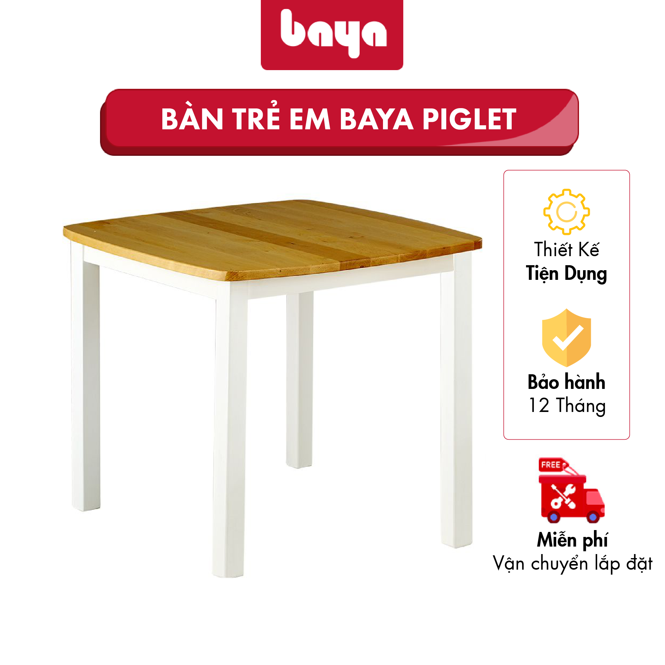 Bàn Trẻ Em Hình Vuông BAYA PIGLET Chất Liệu Gỗ Cao Su Bền Chắc, Thiết Kế An Toàn Với Các Cạnh Bo Tròn, Chiều Cao Phù Hợp Với Bé 2200