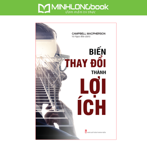 Sách Biến Thay Đổi Thành Lợi Ích