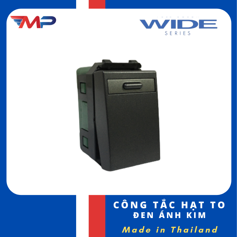 Công tắc 1 chiều hạt to Wide màu ánh kim (Thái Lan)