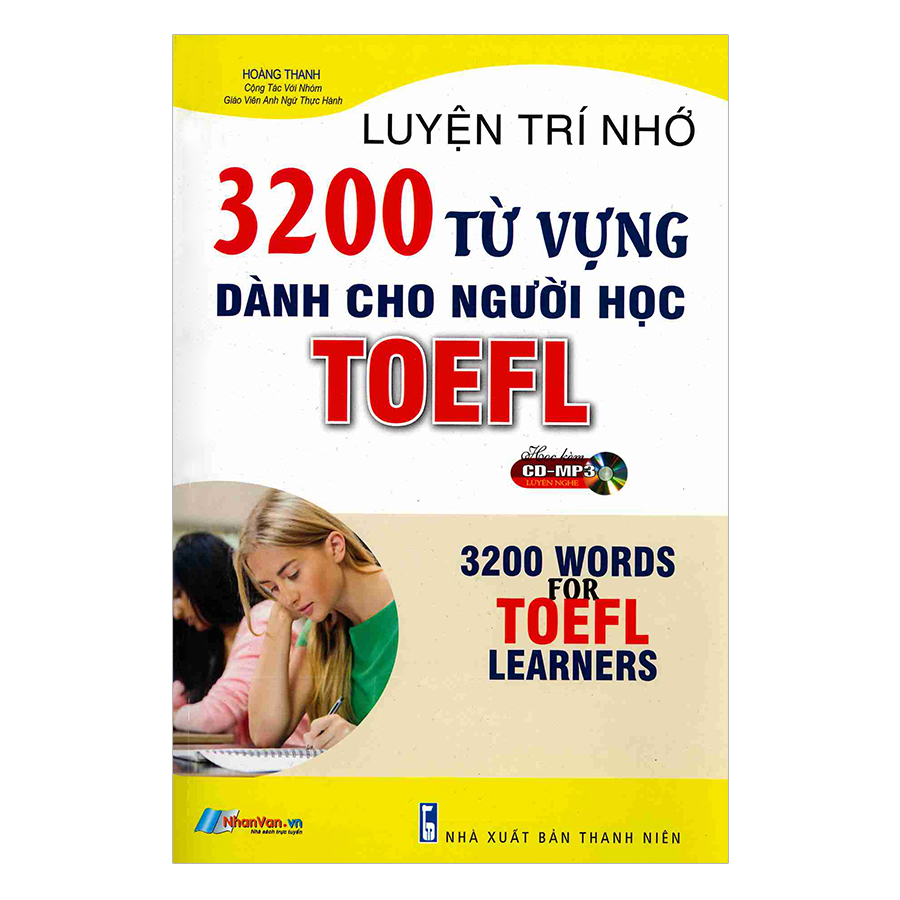 3200 Từ Vựng Dành Cho Người Học Toefl Kèm CD