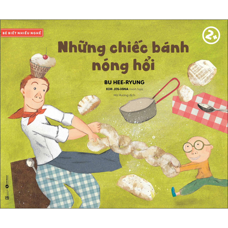 Bé Biết Nhiều Nghề - Những Chiếc Bánh Nóng Hổi 2+