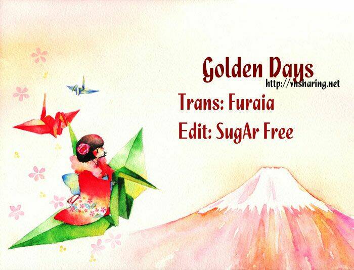 golden days - tháng ngày tươi đẹp chapter 16 1