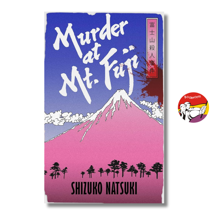 Sách - Murder at Mount Fuji by Shizuko Natsuki | Mystery / Crime / Ngoại văn Tội phạm, Kinh dị