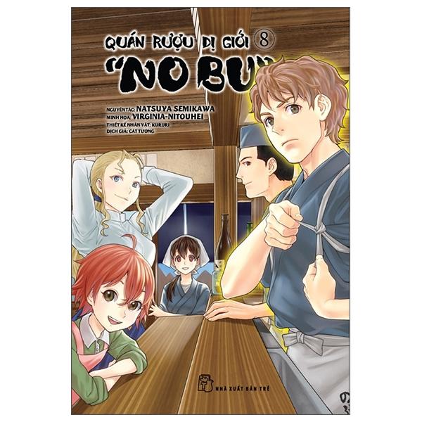Quán Rượu Dị Giới "Nobu" - Tập 8 - Tặng Kèm Bookmark Giấy Hình Món Ăn
