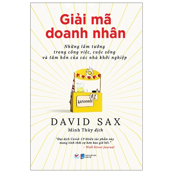 Hình ảnh Giải Mã Doanh Nhân - Những Lầm Tưởng Trong Công Việc, Cuộc Sống Và Tâm Hồn Của Các Nhà Khởi Nghiệp