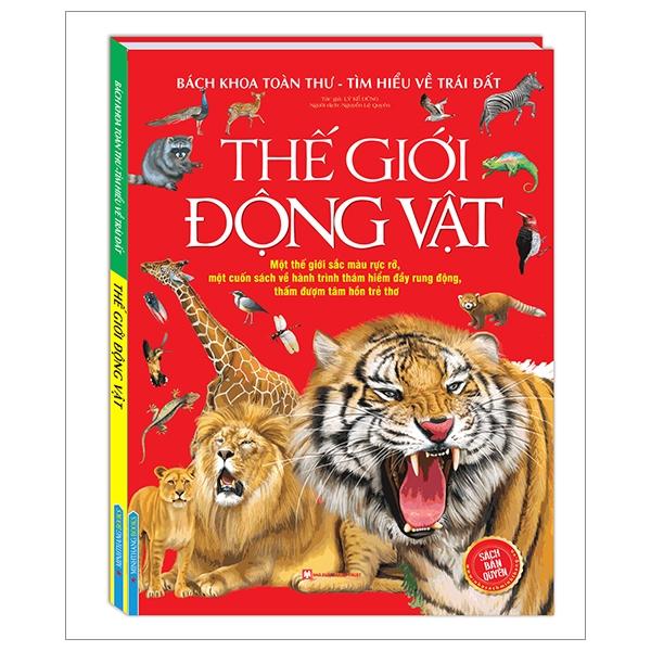 Bách Khoa Toàn Thư Tìm Hiểu Về Trái Đất - Thế Giới Động Vật (Tái Bản 2023)