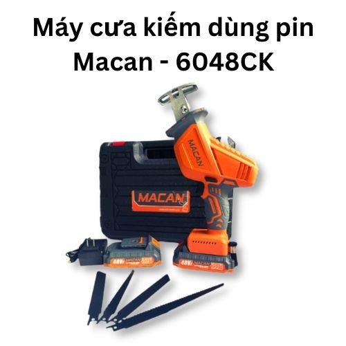 Máy cưa kiếm pin Macan chân pin phổ thông- 6048CK