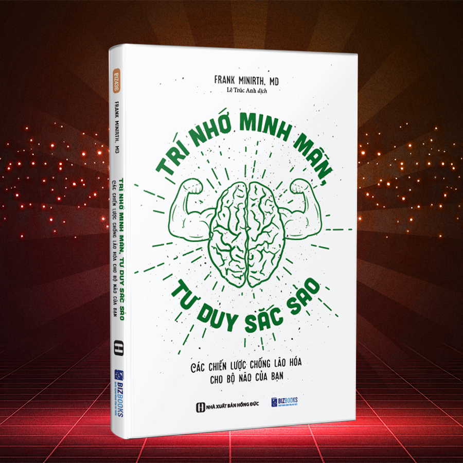 Sách Rèn Luyện Não Bộ  Trí Nhớ Siêu Việt | Học Siêu Tốc – Lập Trình Não – Duy Trì Trí Nhớ Minh Mẫn | Bizbooks - ảnh 5