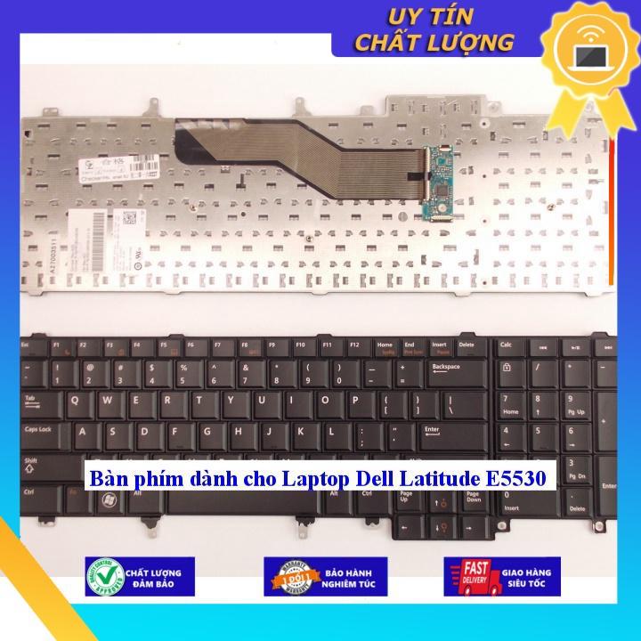 Bàn phím dùng cho Laptop Dell Latitude E5530 - Hàng Nhập Khẩu New Seal