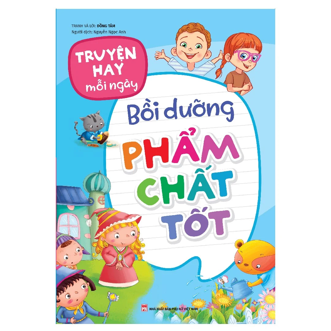 Truyện Hay Mỗi Ngày - Bồi Dưỡng Phẩm Chất Tốt