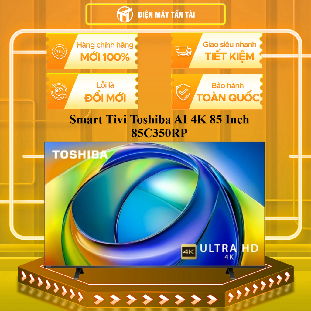 85C350RP - Smart Tivi Toshiba AI 4K 85 Inch 85C350RP - HÀNG CHÍNH HÃNG - GIAO HCM