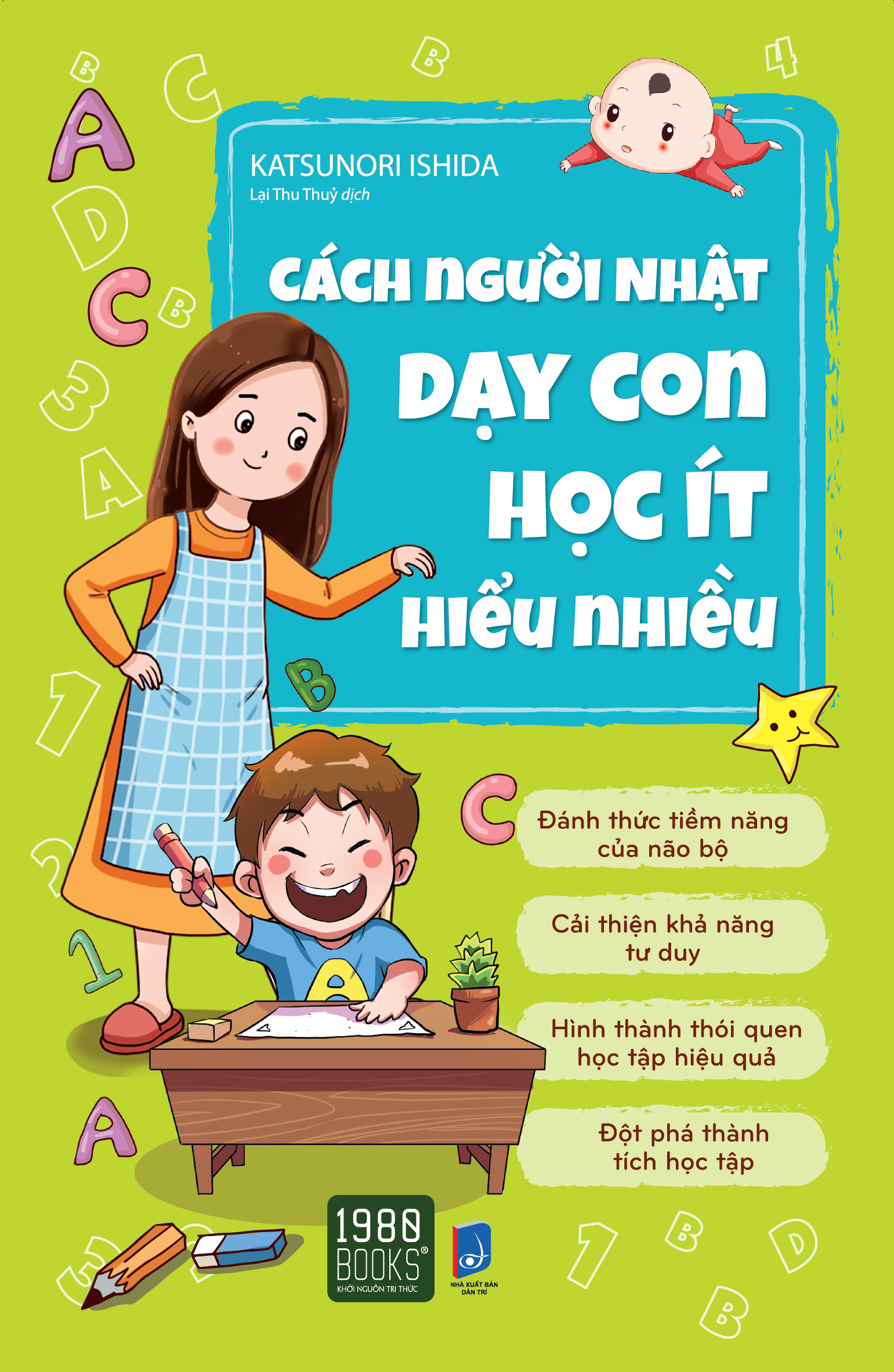 Cách Người Nhật Dạy Con Học Ít Hiểu Nhiều