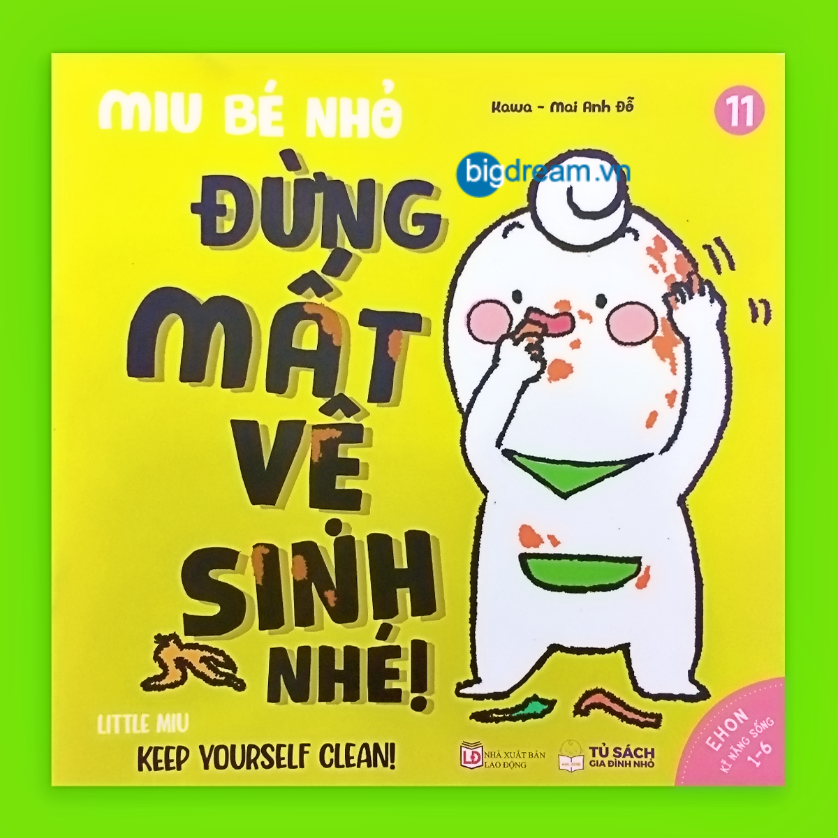 BẢN MỚI SONG NGỮ Miu Bé Nhỏ Phần 2 - Ehon Kĩ Năng Sống Cho Bé 1-6 Tuổi Miu miu tự lập hiểu chuyện