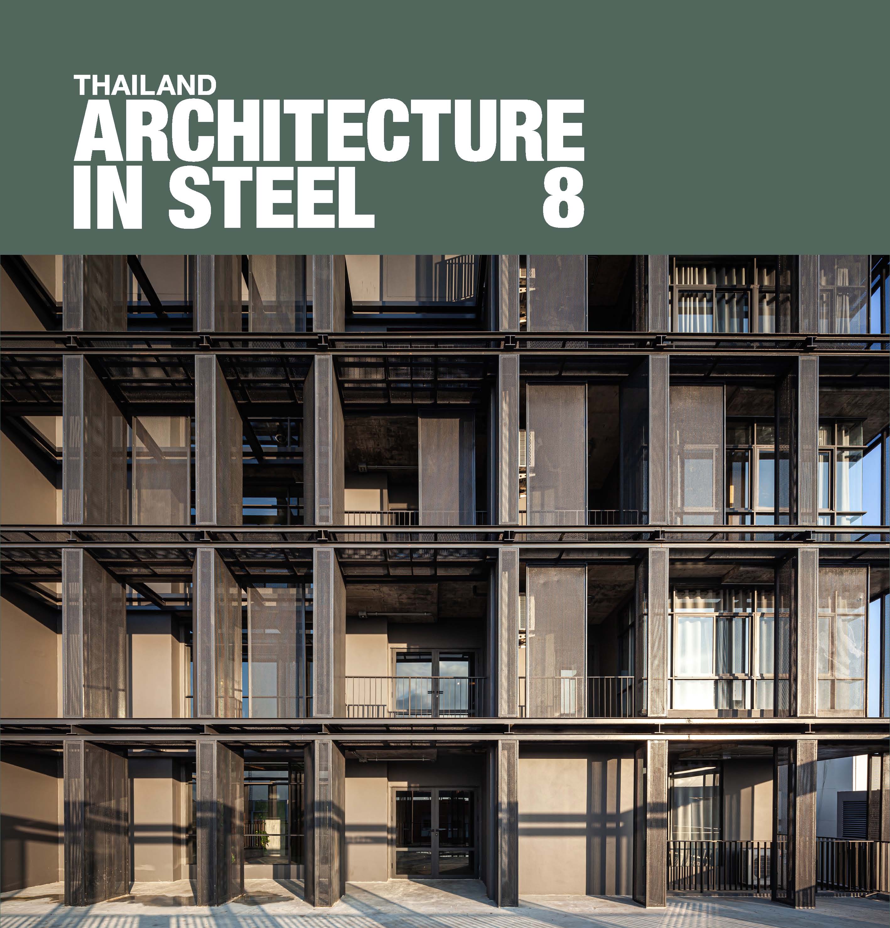 Thailand: Architecture in Steel 8