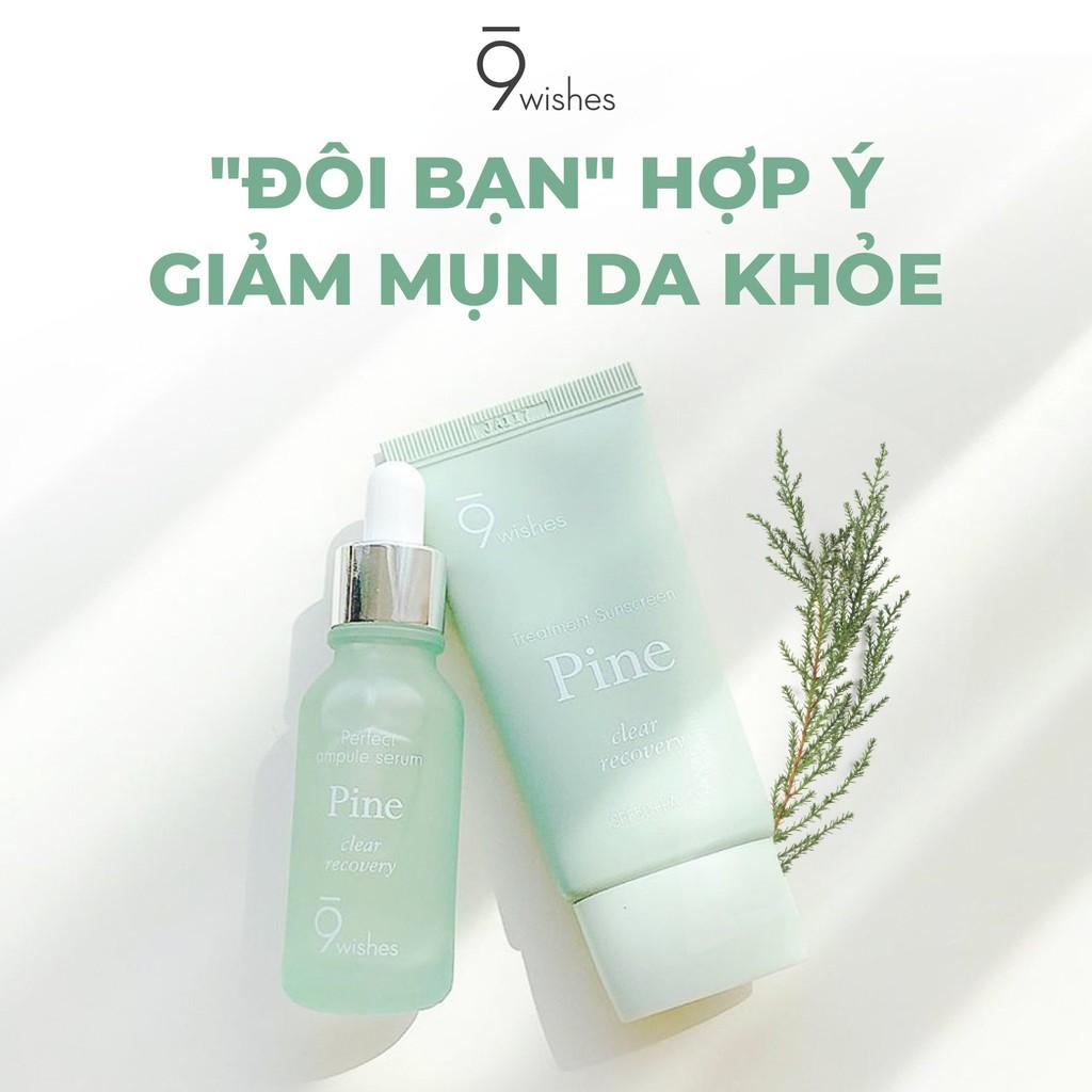 Kem Chống Nắng Bảo Vệ, Thanh Lọc và Phục Hồi Da 9 Wishes Pine Treatment Sunscreen SPF50+ PA Kem Chống Nắng Bảo Vệ, Thanh Lọc và Phục Hồi Da 9 Wishes Pine Treatment Sunscreen SPF50+ PA