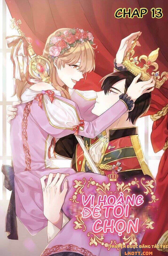 tôi sẽ đi đến cùng với hoàng đế chapter 13 3