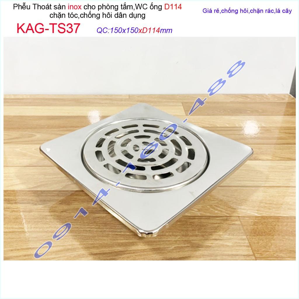 Phễu thoát sàn Inox KAG-TS37 chống hôi 15x15cm, hố ga thoát sàn cho ống 114mm giá tốt chất lượng tốt