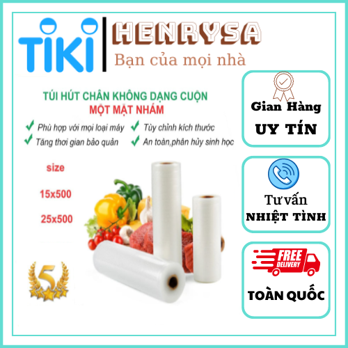 Cuộn túi hút chân không đựng thực phẩm 1 mặt nhám ( chiều dài mỗi cuộn 500cm) - Henrysa