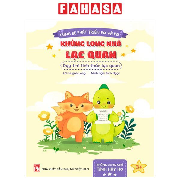Cùng Bé Phát Triển EQ Và PQ - Khủng Long Nhỏ Lạc Quan - Dạy Trẻ Tinh Thần Lạc Quan