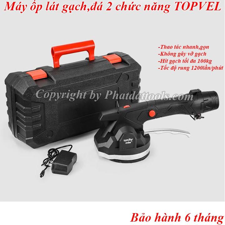 Máy ốp lát gạch hai chức năng TOPVEL V7 dùng pin-Hít gạch và đầm rung