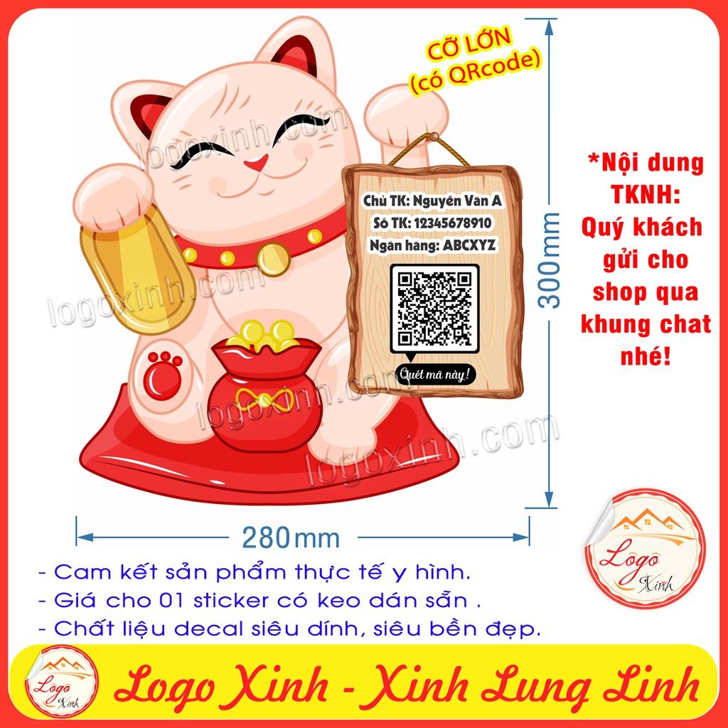 Sticker Decal Dán Mèo Thần Tài Ghi Thông Tin Tên Shop, Số Tài Khoản Ngân Hàng, Mã QR Code Để Chuyển Tiền Siêu Tiện Ích