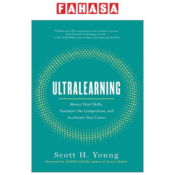 Sách ngoại văn: Ultralearning: Master Hard Skills, Outsmart The Competition, And Accelerate Your Career