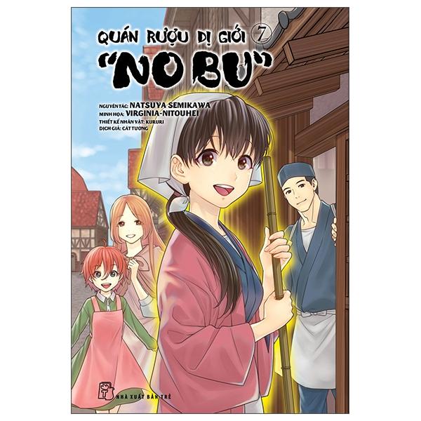 Quán Rượu Dị Giới "Nobu" - Tập 7 - Tặng Kèm Bookmark Giấy Hình Món Ăn