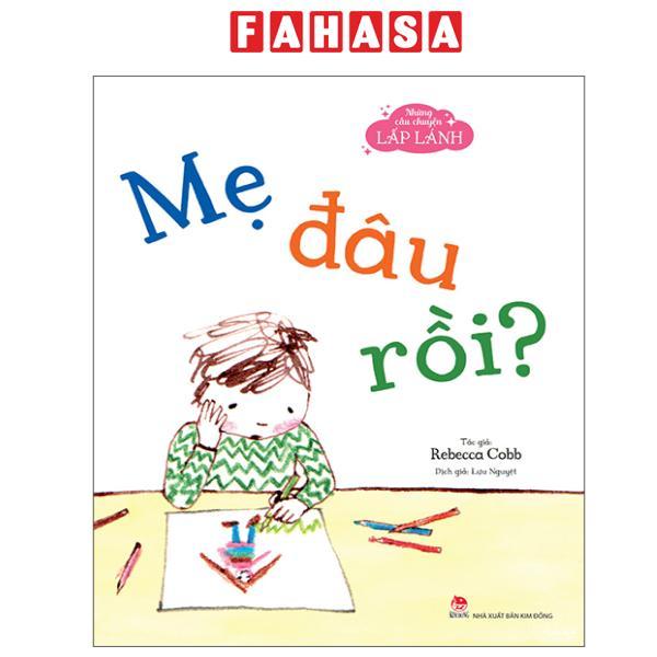 Sách - Những Câu Chuyện Lấp Lánh - Mẹ Đâu Rồi?
